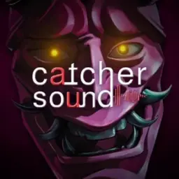 Catcher sound