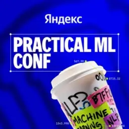 Practical ML Conf