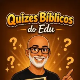 Quizes Bíblicos do Edu
